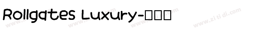 Rollgates Luxury字体转换